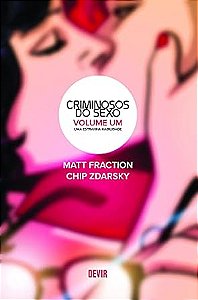 CRIMINOSOS DO SEXO: UMA ESTRANHA HABILIDADE - VOL. 1