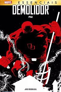 DEMOLIDOR: PAI (MARVEL ESSENCIAIS)