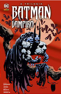 A TRILOGIA BATMAN VAMPIRO