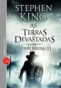AS TERRAS DEVASTADAS - A TORRE NEGRA - VOL. 3