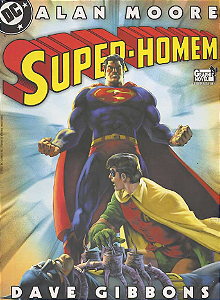 SUPER-HOMEM (ALAN MOORE - DAVE GIBBONS)