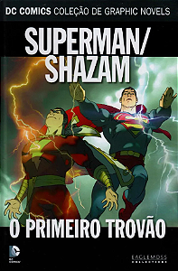 SUPERMAN/SHAZAM: O PRIMEIRO TROVÃO (DC COMICS COLEÇÃO DE GRAPHIC NOVELS N.° 70)