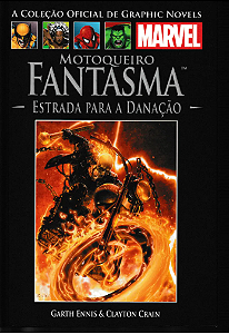 MOTOQUEIRO FANTASMA: ESTRADA PARA A DANAÇÃO - (A COLEÇÃO OFICIAL DE GRAPHIC NOVELS N.° 39)