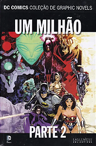 UM MILHÃO: PARTE 2 - (SAGAS DEFINITIVAS N.° 7)