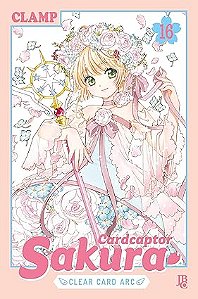 CARDCAPTOR SAKURA: CLEAR CARD ARC - VOL. 16