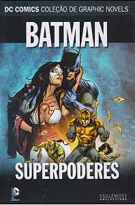 BATMAN: SUPERPODERES - (DC COMICS COLEÇÃO DE GRAPHIC NOVELS N.° 149)