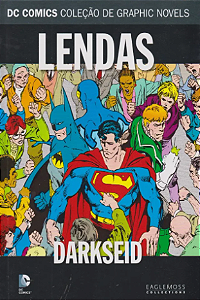 LENDAS: DARKSEID - (DC COMICS COLEÇÃO DE GRAPHIC NOVELS N.° 92)