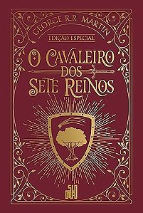 O CAVALEIRO DOS SETE REINOS