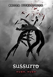 SUSSURRO (HUSH, HUSH)