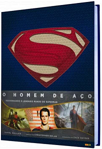 O HOMEM DE AÇO: DESVENDANDO O LENDÁRIO MUNDO DO SUPERMAN