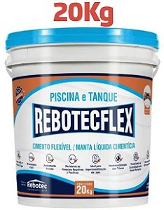 RebotecFlex Piscina e Tanque 20Kg - Manta Líquida Cimento Flexível - Original