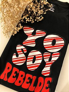 T-Shirt Rebelde - Yo soy