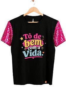Camiseta Xuxa - Tô de bem com a vida (manga com / sem paetê)
