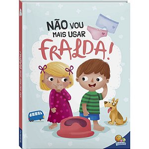 Livro Infantil Não vou mais usar fralda