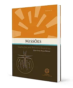Livro Missões - Meditações para Reavivar a Esperança