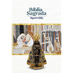 Bíblia Sagrada Nossa Senhora Aparecida