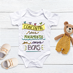 Body Personalizado Bebê Concentre Seus Pensamentos em Coisas Boas