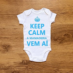 Body Personalizado Bebê Keep Calm A Mamadeira Vem Ai