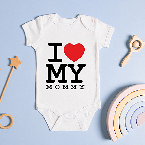 Body Personalizado Bebê I Love My Mommy