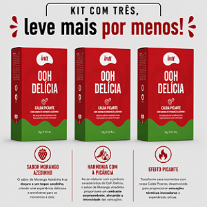 KIT COM TRES OOH DELÍCIA CALDA PICANTE AROMA MORANGO AZEDINHO ( cada sai por 24,39 no pix )
