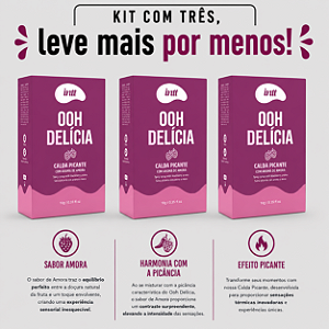 KIT COM TRES OOH DELÍCIA CALDA PICANTE AROMA DE AMORA ( cada sai por 24,39 no pix )