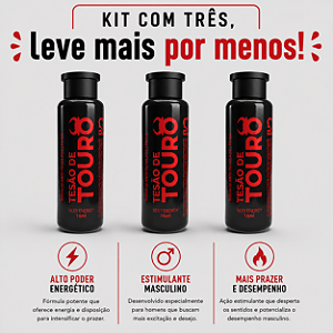 KIT COM TRES TESÃO DE TOURO ESTIMULANTE 10ml sexyfantasy ( cada sai por R$ 3,48 no pix )