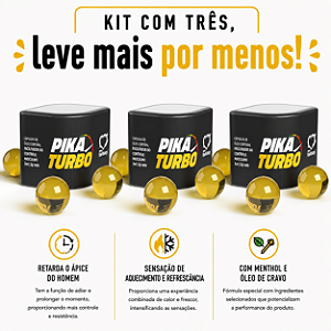 KIT COM TRES PIKA TURBO RETARDANTE CÁPSULA 3un ( cada sai por R$ 5,97 no pix )