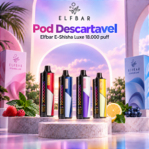 Pod Descartavel Elfbar E-Shisha Luxe 18.000 puff