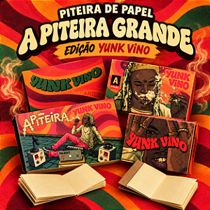 Piteira de Papel A Piteira Grande - Edição Yunk Vino
