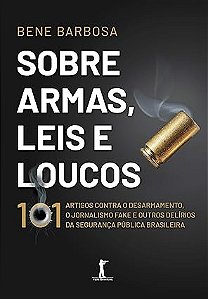 Livro Sobre armas, leis e loucos