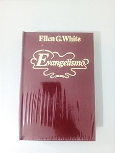 Livro Evangelismo - Ellen G. White