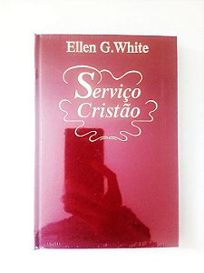 Livro "Servição Cristão - Ellen G. White