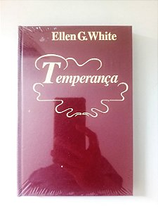 Livro "Temperança" - Ellen G. White