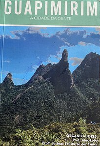 GUAPIMIRIM A cidade da gente
