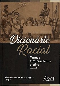 Dicionário Racial: termos afro-brasileiros e afins