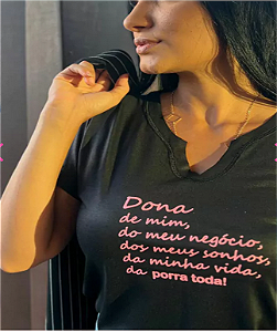 T-SHIRT GOLA V PREMIUM - DONA DE MIM T-SHIRT GOLA V PREMIUM