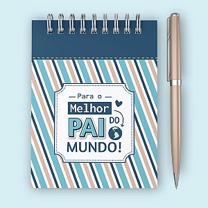 Bloco de Anotações A6 - Para o Melhor Pai do Mundo