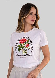 T-SHIRT FEMININA - PORQUE DELE POR ELE E PARA ELE