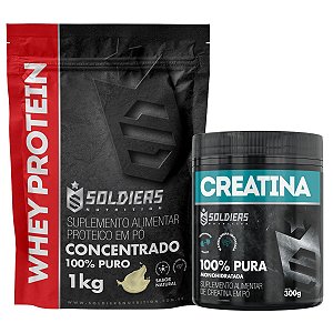 Kit: Whey Protein Concentrado 1Kg + Creatina Monohidratada Pote 300g - 100% Pura Importada - Soldiers Nutrition