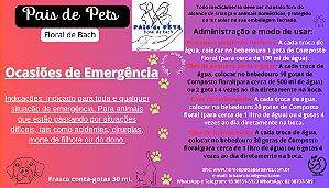Pais de Pets Floral de Bach Ocasiões de Emergência, para animais em qualquer situação de emergência. Indicado para Cães, gatos, pássaros e roedores. 30 ml