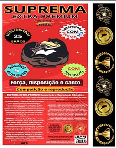 SUPREMA EXTRA PREMIUM Competição e Reprodução Silvestres. Seleção Natural para Coleiro Campeão de Alta performance e Desempenho. 400g