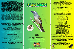 NATU-GREEN Trinca Ferro, É um alimento extrusado natural formulado para atender as necessidades dos pássaros de Médio porte. 330g