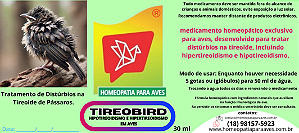 TIREOBIRD uma Solução homeopática para tratamento de pássaros com distúrbios na glândula da tireoide. 30ml