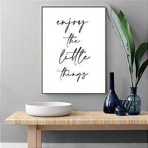 Quadro - Frasi motivazionali - Enjoy the little Things – IlyDecor