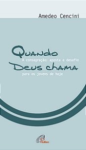 Livro Quando Deus Chama