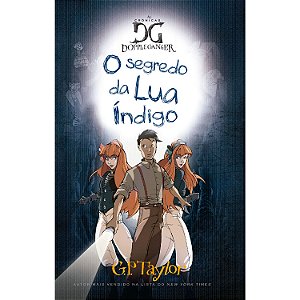 Livro As Cronicas De Dopple Ganger - O Segredo Da Lua Ind...