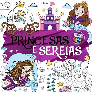 Livro Princesas E Sereias - Clubinho Das Cores