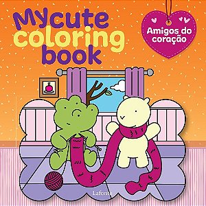 Livro My Cute Coloring Book - Amigos Do Coração