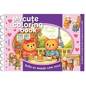 Livro Volta ao mundo com você - Capa dura espiral: My cute colo...