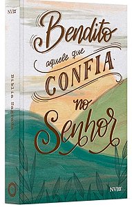 Livro Bíblia Sagrada - Bendito Aquele Que Confia No Senho...